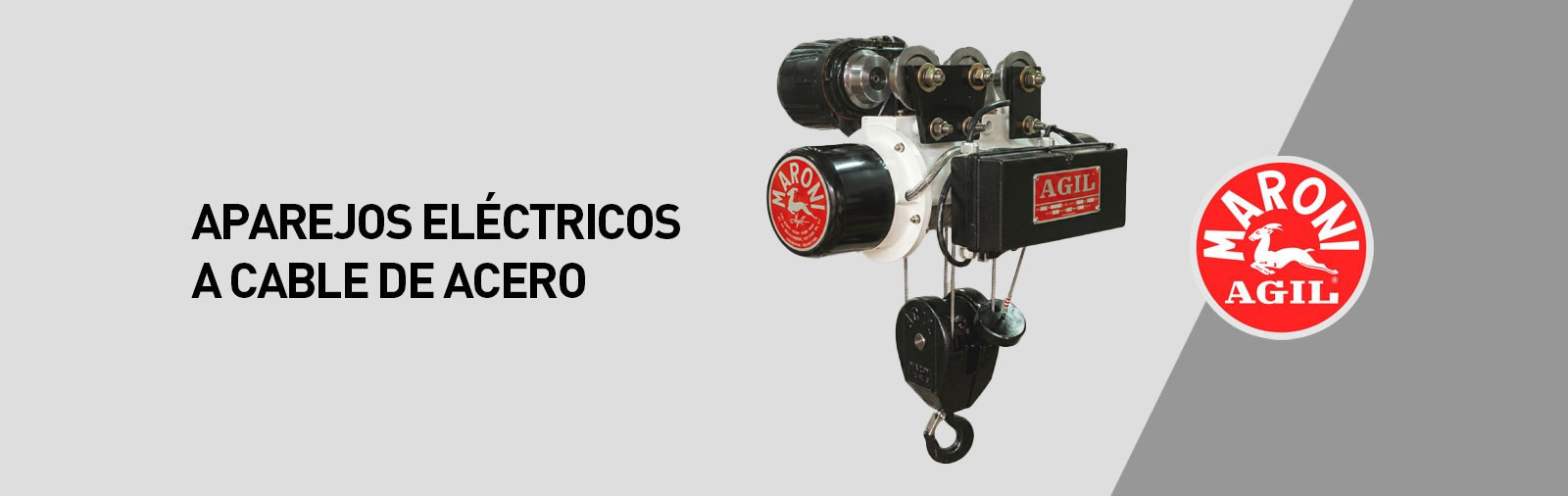 APAREJOS ELÉCTRICOS A CABLE DE ACERO _ MARONI BANNER